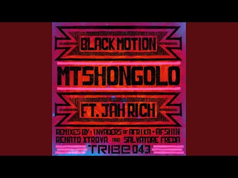 Black Motion – Mtshongolo (Invaders of Afrika Mix) (feat. Jah Rich) - Featured Image