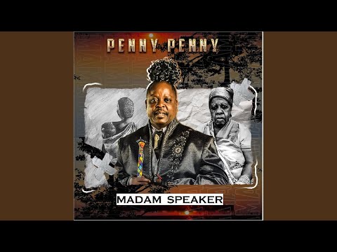 Penny Penny – Madam Speaker