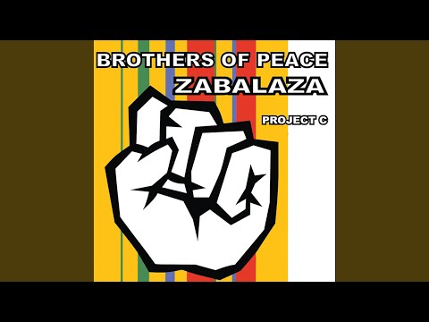 Brothers Of Peace – Zabalaza - Featured Image