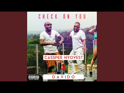 Cassper Nyovest – Check On You (feat. Davido) - Featured Image