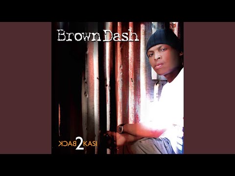 Brown Dash – Back 2 Kasi - Featured Image