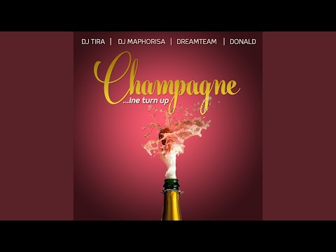 DJ Tira – Champagne (Ine Turn Up) - Featured Image