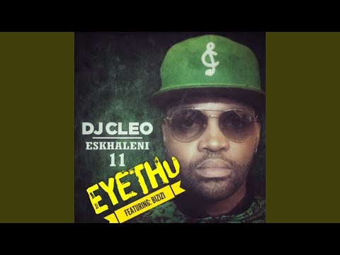 DJ Cleo – Eyethu (feat. Bizizi) - Featured Image