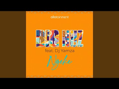 Big Nuz – Ngeke - Featured Image