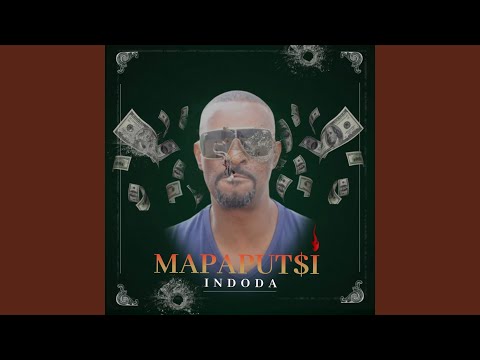 Mapaputsi – Indoda - Featured Image