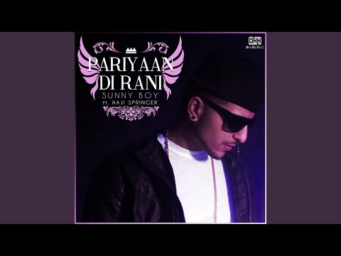 Sunny Boy – Pariyaan Di Rani (feat. Haji Springer)
