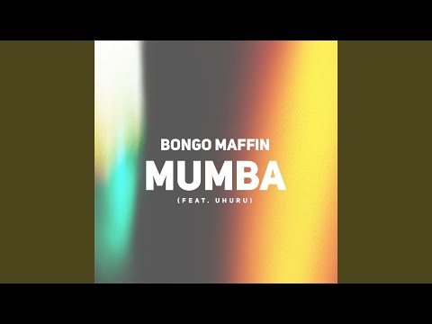 Bongo Maffin – Mumba - Featured Image