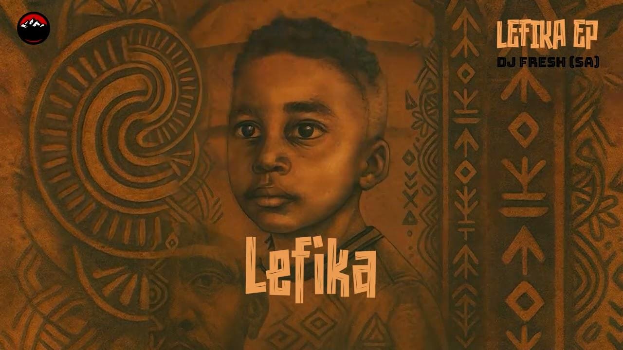 DJ Fresh (SA) - Lefika