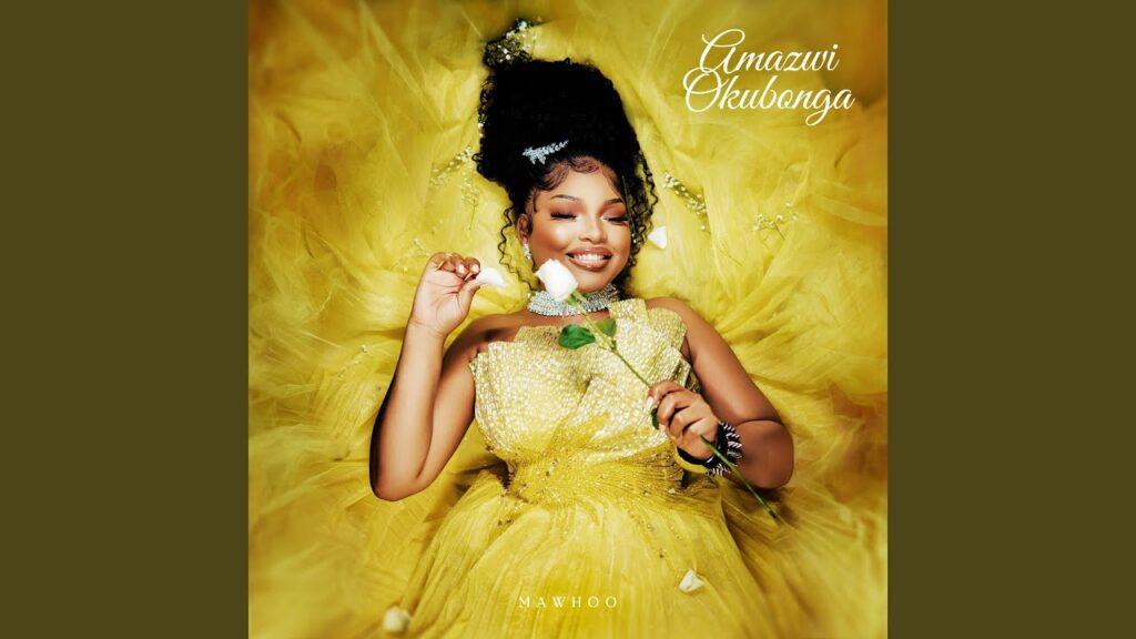 MaWhoo – Amazwi Okubonga full album Mp3 Download