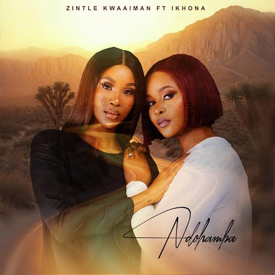 Zintle Kwaaiman - Ndohamba