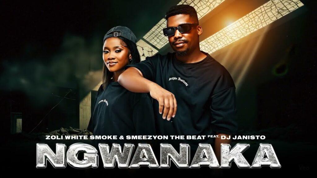 Zoli White Smoke – Ngwanaka feat SmeezyOn The Beat, Dj Janisto