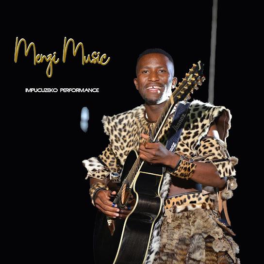 MENZI MUSIC - Ngiyakuthanda & Wayengenalutho (Impucuzeko Mix)