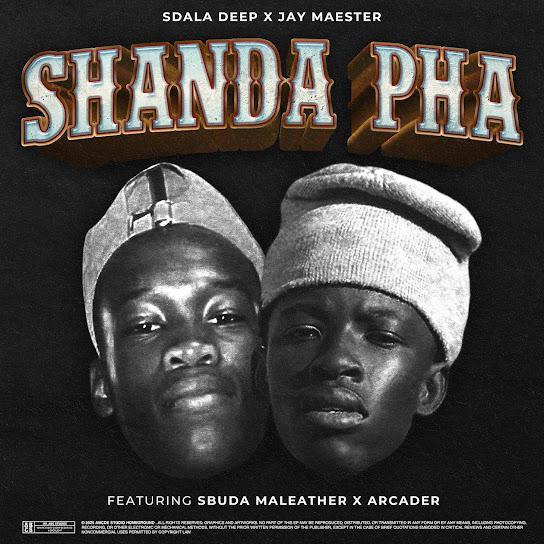 Sdala Deep - Shanda Pha