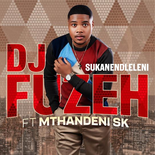 Dj Fuzeh - Sukanendleleni