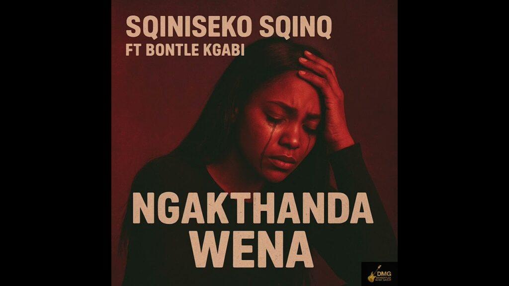 Sqiniseko SqinQ – Ngakthanda wena feat. Bontle Kgabi