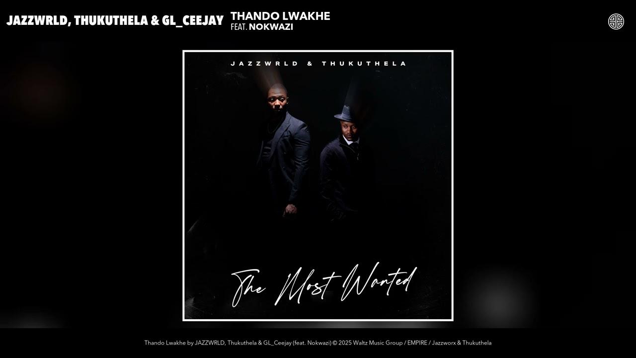 JAZZWRLD - Thando Lwakhe