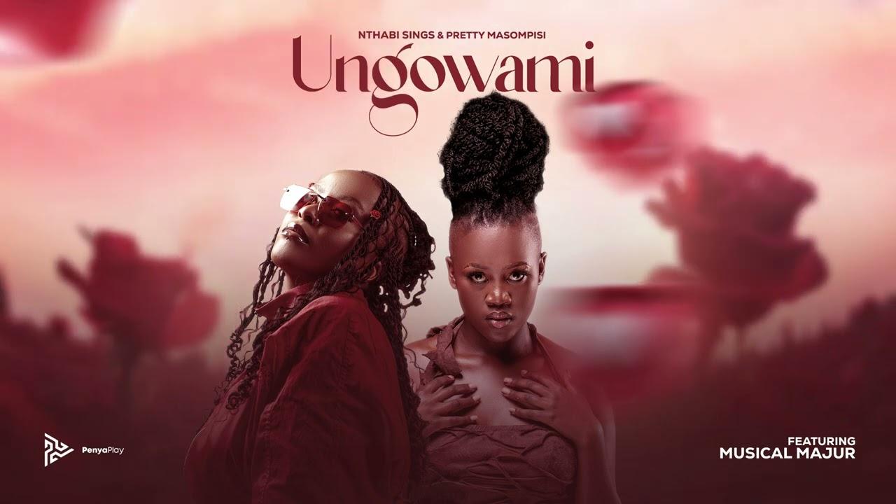 Nthabi Sings - UNGOWAMI