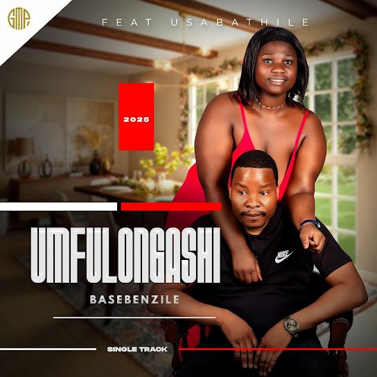 UMfulongashi - Basebenzile