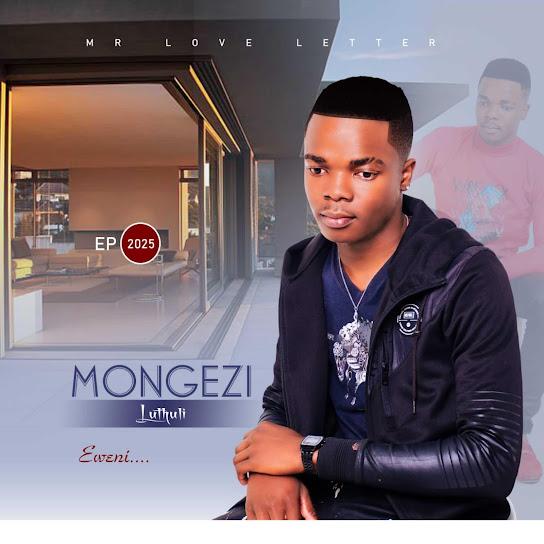 Mongezi luthuli - Eweni