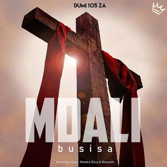 Dumi 105 Za - Mdali Busisa