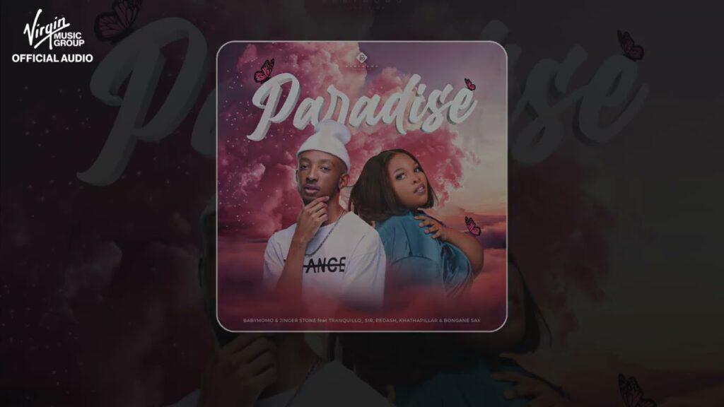Baby Momo – Paradise feat. Jinger Stone,TranquilloSir,Redash,Khathapillar & Bongane Sax