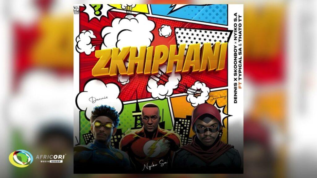 Skoonboy – Zkhiphani feat. Dennis, Nyiko S.A, Typical_SA & Thato TT - Featured Image