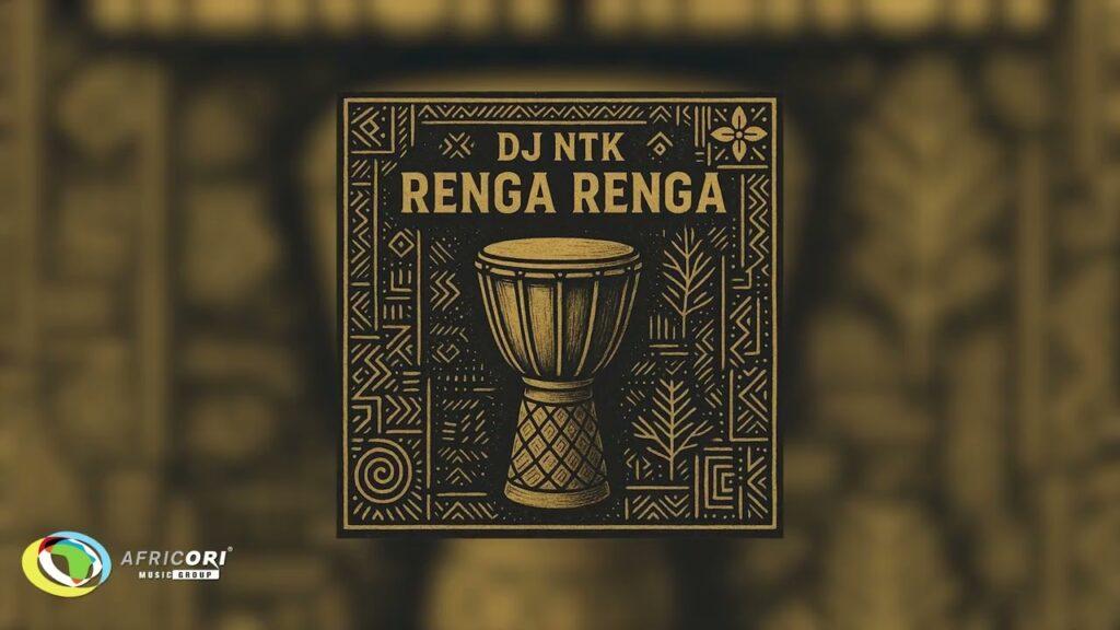 Dj NTK – Renga Renga ft. Prince Benza - Featured Image