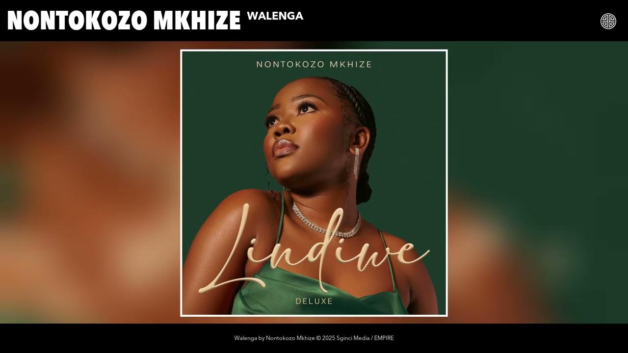 Nontokozo Mkhize - Walenga