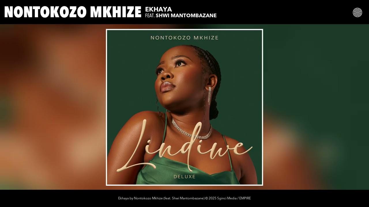 Nontokozo Mkhize - Ekhaya