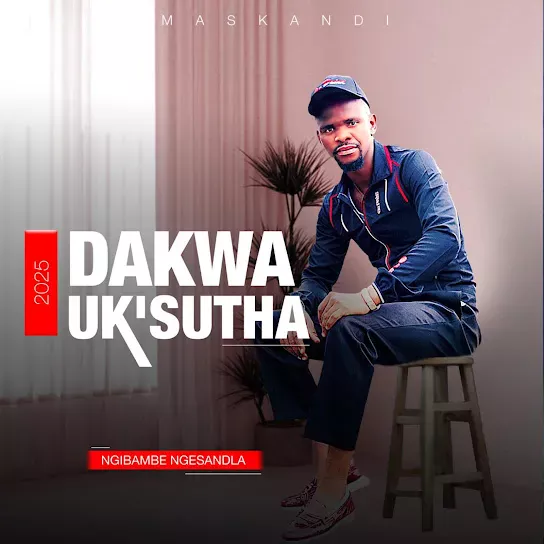 Dakwa uk’sutha – Ngibambe ngesandla (Album)