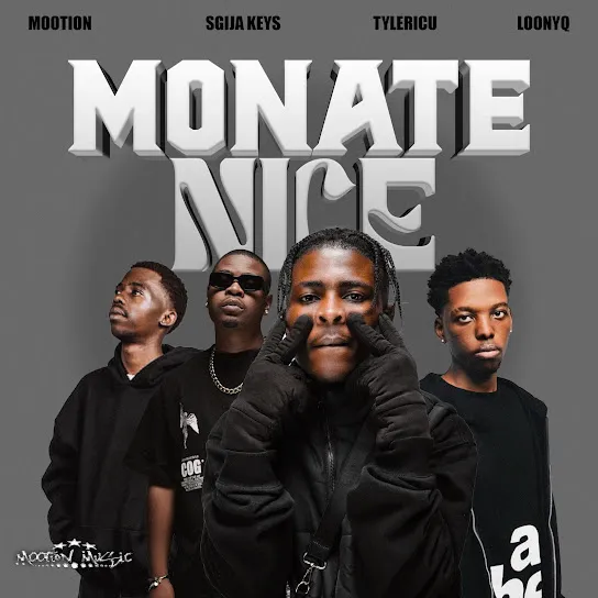 M00tion – Monate Nice ft. Sgija Keys, Tyler ICU & Loony Q - Featured Image