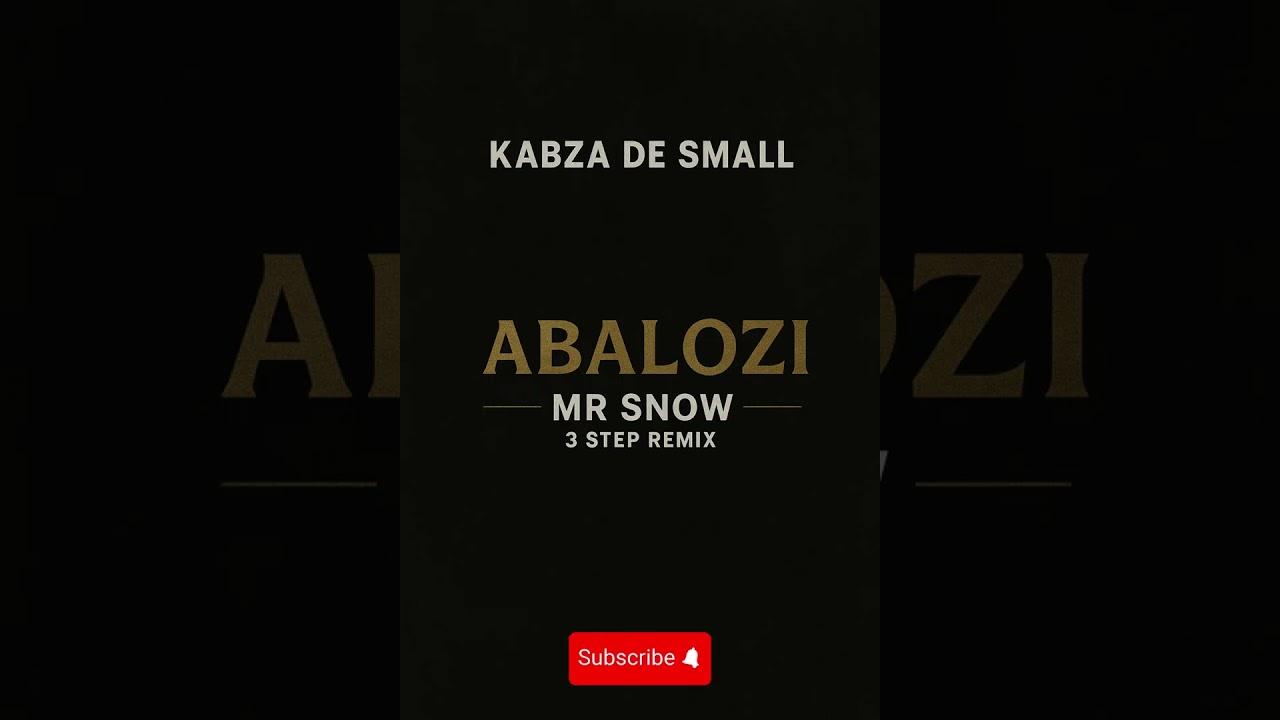 Zom'Relaxo Lab - Kabza De Small - Abalozi (Mr Snow 3 Step Remix) ft DJ Maphorisa, Sykes, Mnqobi Yazo