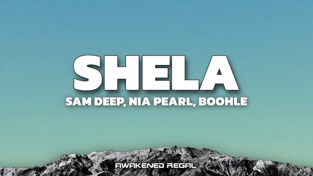Sam Deep, Nia Pearl, Boohle – Shela