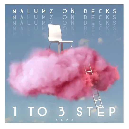 Malumz On Decks – 1 To 3 Step (EP)