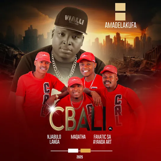 Cbali – Amadelakufa ft. Fanatic SA, Maqatha, Njabulo Langa & Ayanda Art