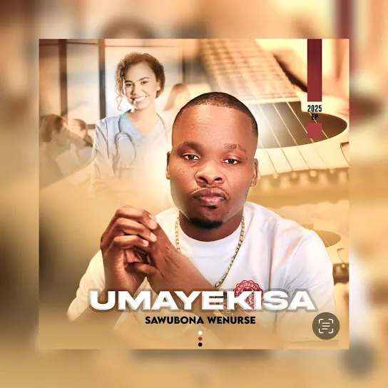 UMayekisa – Saw’bona weNurse - Featured Image