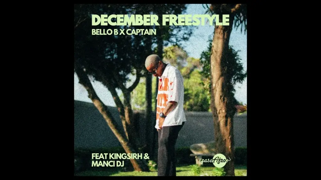 Bello B & Captain – December Freestyle Feat. Kingsirh, Manci D - Featured Image