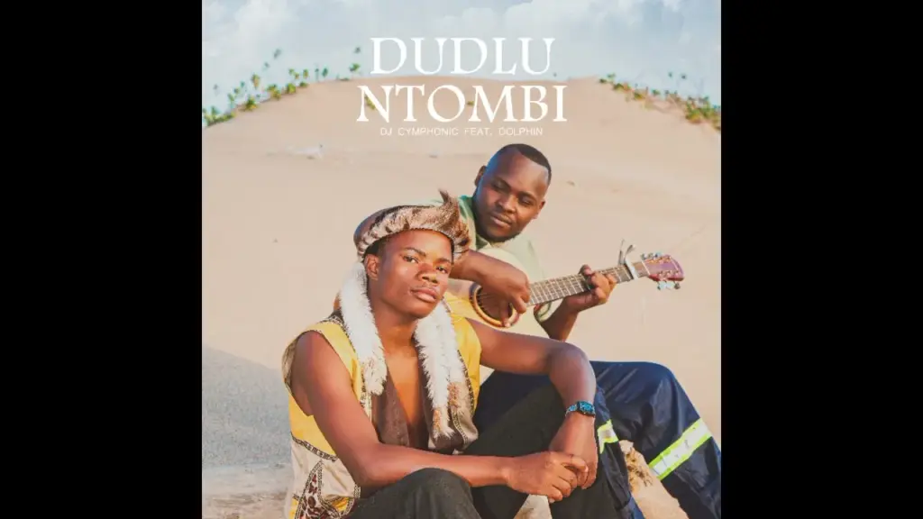 Dj Cymphonic – Dudlu Ntombi feat Dolphin - Featured Image