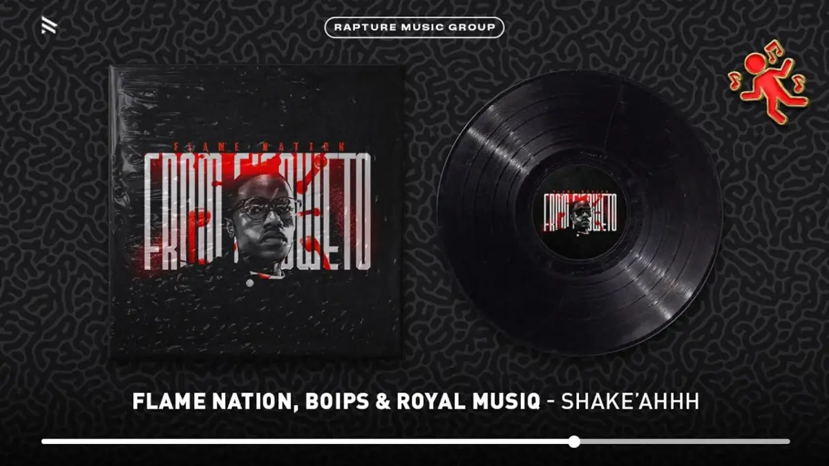 Flame Nation, Boips & Royal MusiQ - SHAKE'AAA