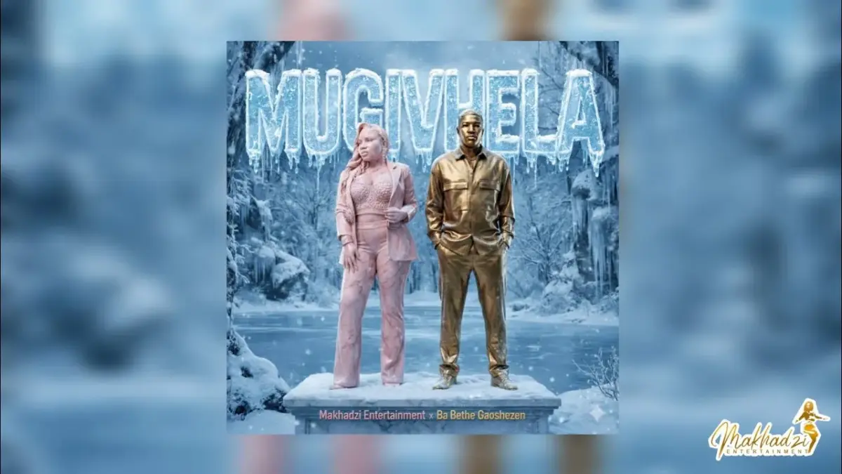 Makhadzi - Mugivhela Ft. Ba Bethe Gaoshezen