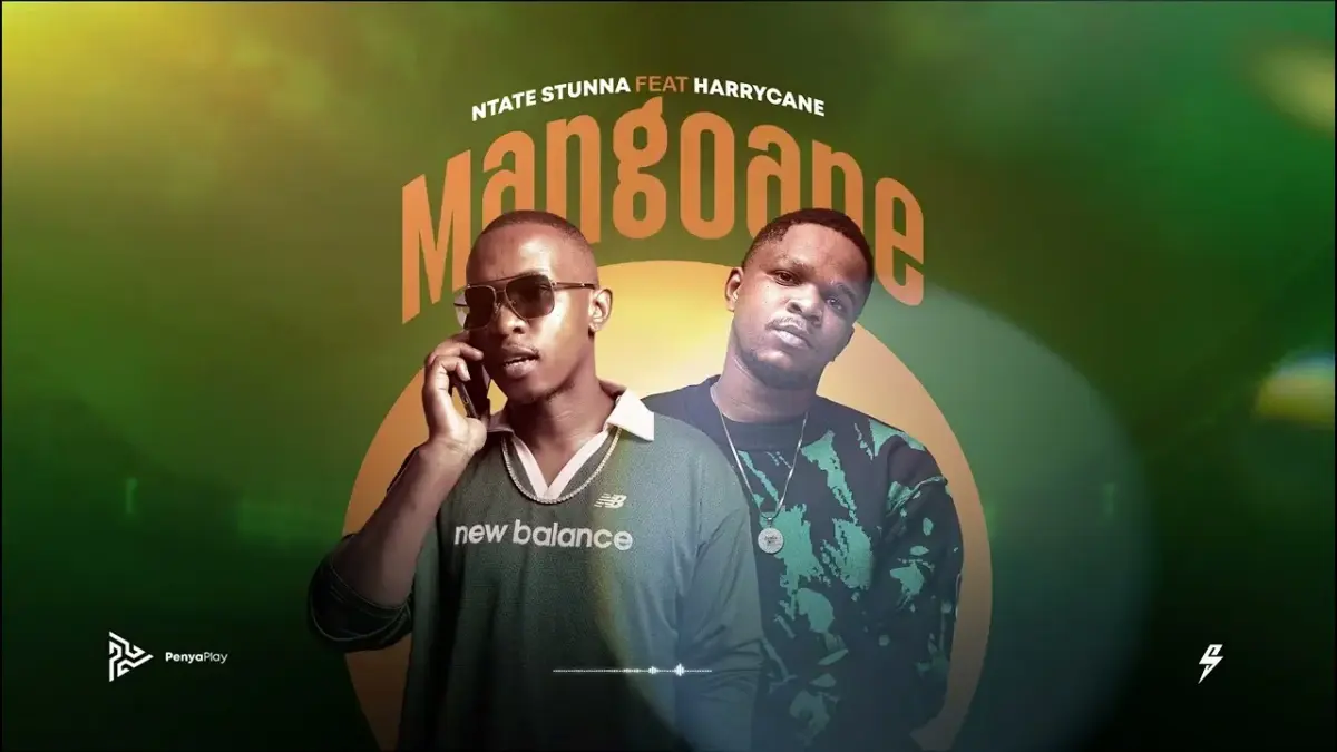 Ntate Stunna - Mmangoane ft. Harricane
