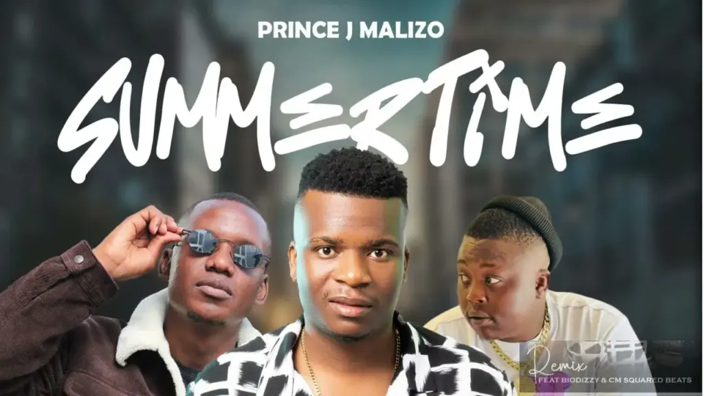 Prince J Malizo – Summertime ft Biodizzy &CM Squared Beats