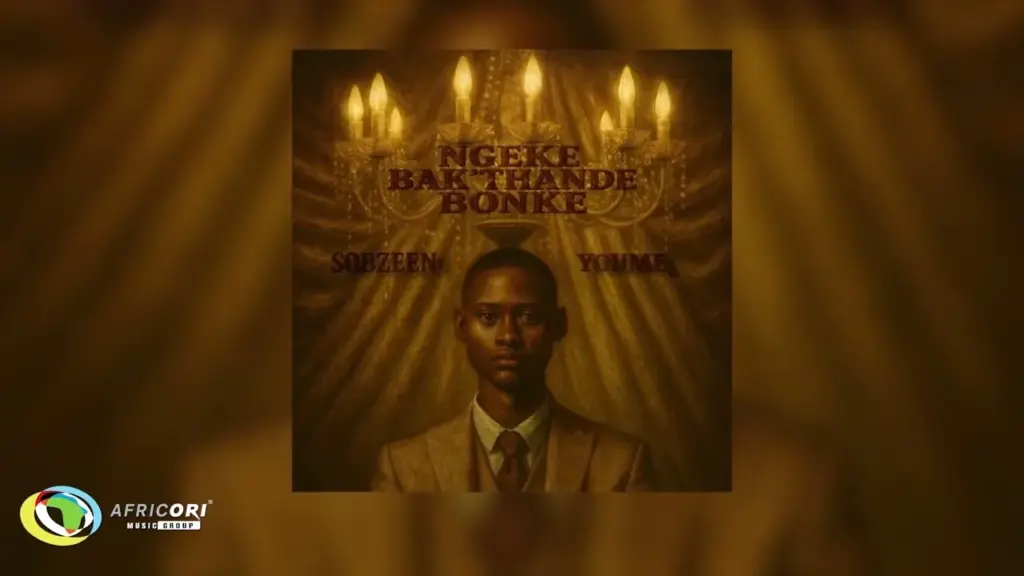 Sobzeen & Youme – Ngeke Bak’thande Bonke