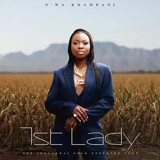 N’wa Khambani – First Lady (Album)