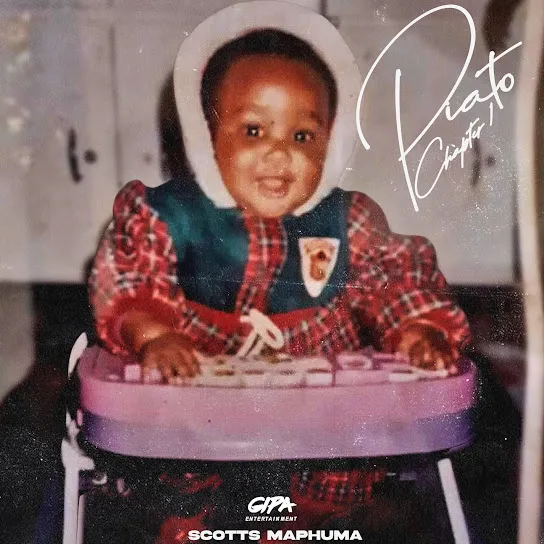 Scotts Maphuma – Piato (Chapter 1) (Album)
