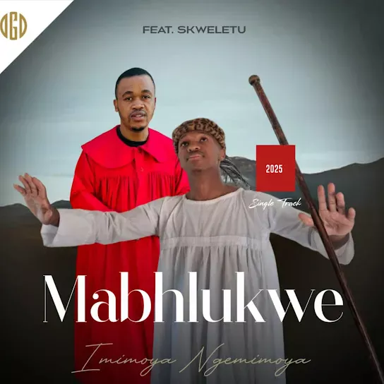 Mabhlukwe – Imimoya ngemimoya ft. Skweletu